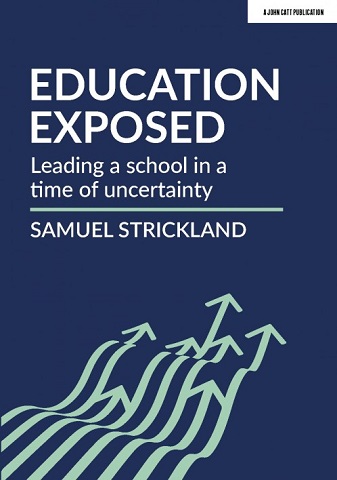 Education Exposed, by Samuel&nbsp;Strickland
