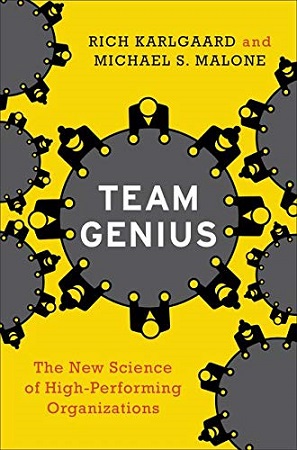 Team Genius, by Rich Karlgaard and Michael&nbsp;Malone