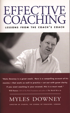 Effective Coaching, by Myles Downey
