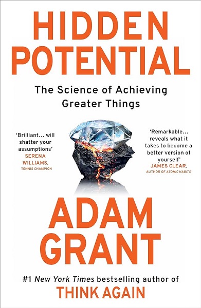 Hidden Potential, by Adam&nbsp;Grant